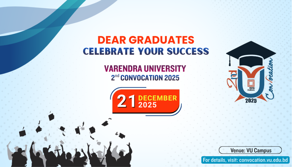 Varendra University Proudly Celebrates Its 2nd Convocation 2025